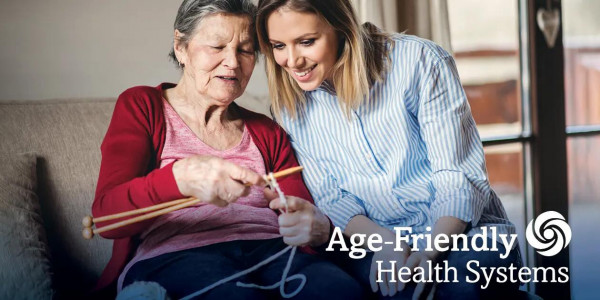 Age-Friendly Health Systems